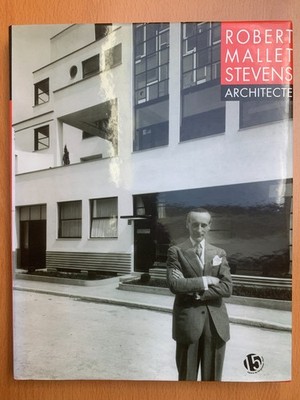 Robert Mallet Stevens - Architekt - 2005