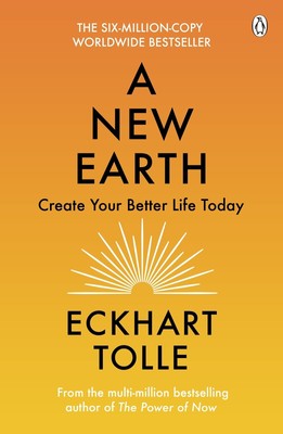 A New Earth: The life-changing follow up to The Power of Now.  My No.1 gur...