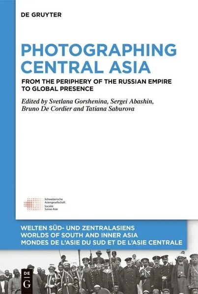 Photographing Central Asia | Svetlana Gorshenina (U. A.) | Englisch | Buch-image