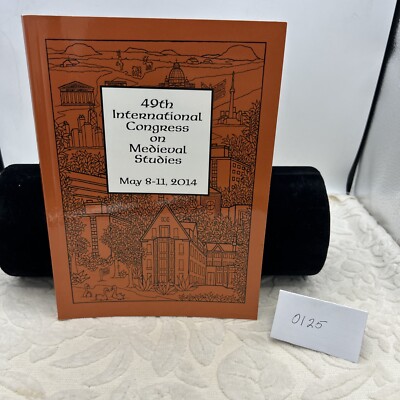 INTERNATIONAL CONGRESS ON MEDIEVAL STUDIES book 2014 program events