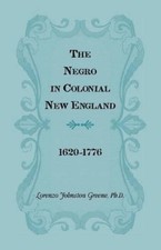 Lorenzo Johnston Green The Negro in Colonial ...