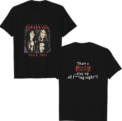 Slaughter Band 1997 Start A Revolution Stay Up All F ing Night T-Shirt