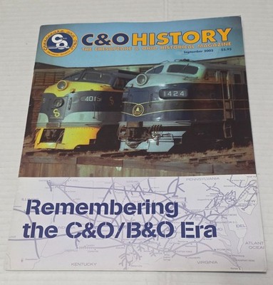 C&O HISTORY Magazine September 2003 Vol. 35 No. 9 Chesapeake & Ohio Historical