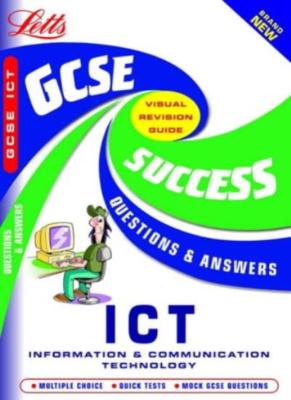 GCSE ICT (GCSE Success Guides Questions & Answers)