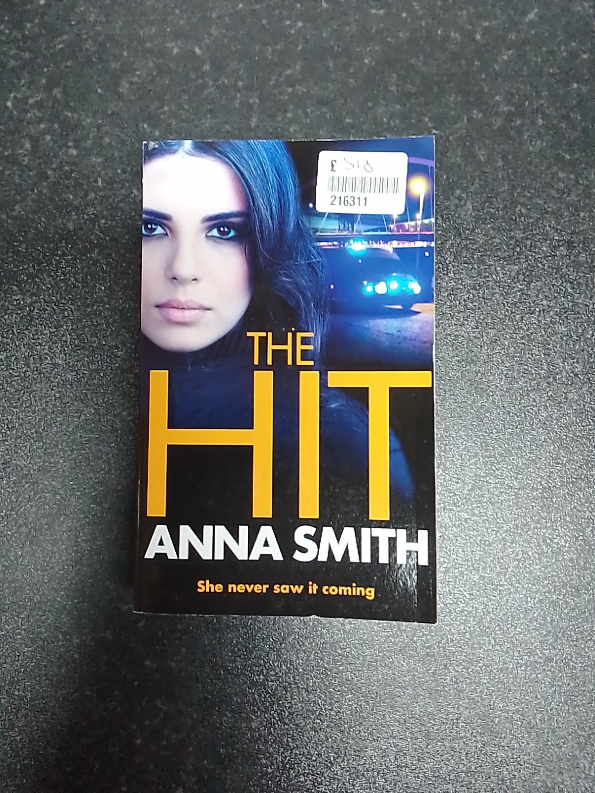 The Hit by Anna Smith Paperback Book