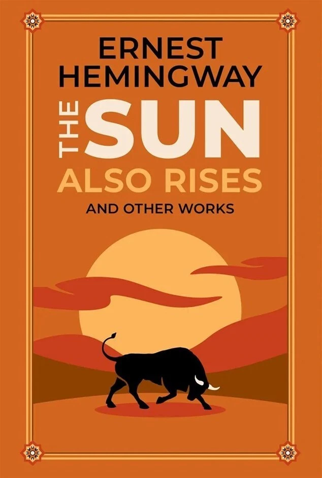 The Sun Also Rises and Other Works by Ernest Hemingway (English) Hardcover Book - image 2 of 4