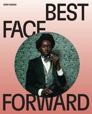 Best Face Forward | Gerry Badger | englisch