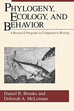 Phylogeny, Ecology, and Behavior: - Paperback, by Brooks Daniel R.; - Acceptable