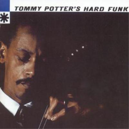 Tommy Potter Hard Funk (CD) Album