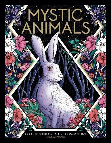 Mystic Animals: Colour your creature  New Book, Peterson, Stratt
