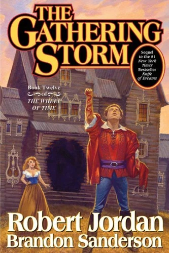 Gathering Storm, Hardcover by Jordan, Robert; Sanderson, Brandon, Brand New, ...