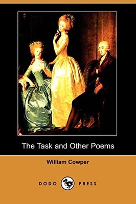 The Task and Other Poems (Dodo Press), Cowper, William