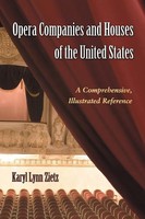 Opera Companies And Houses Of The United States Karyl Lynn Zietz Taschenbuch