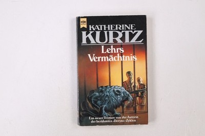 44837 Katherine Kurtz LEHRS VERMÄCHTNIS Roman