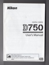 Nikon D750 Genuine Camera Instruction Book / Manual / User Guide In English