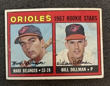 1967 TOPPS #558 MARK BELANGER ROOKIE CARD RC ORIOLES GD. rookie card picture