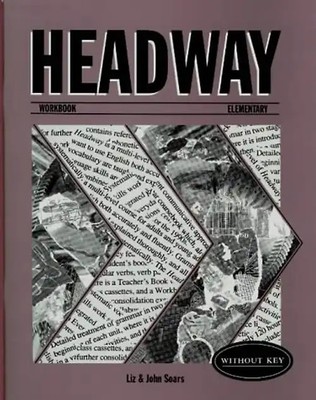 Headway: Workbook (without Key) Elementary level - John Soars