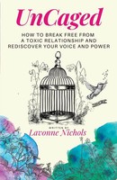 Uncaged Lavonne Nichols Taschenbuch Englisch 2023 Say Something Good Llc
