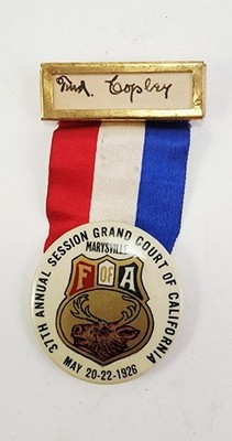 Vtg 1926 Foresters of America Marysville California Souvenir Pin Badge Ribbon