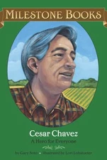 Cesar Chavez : A Hero for Everyone Paperback Gary Soto