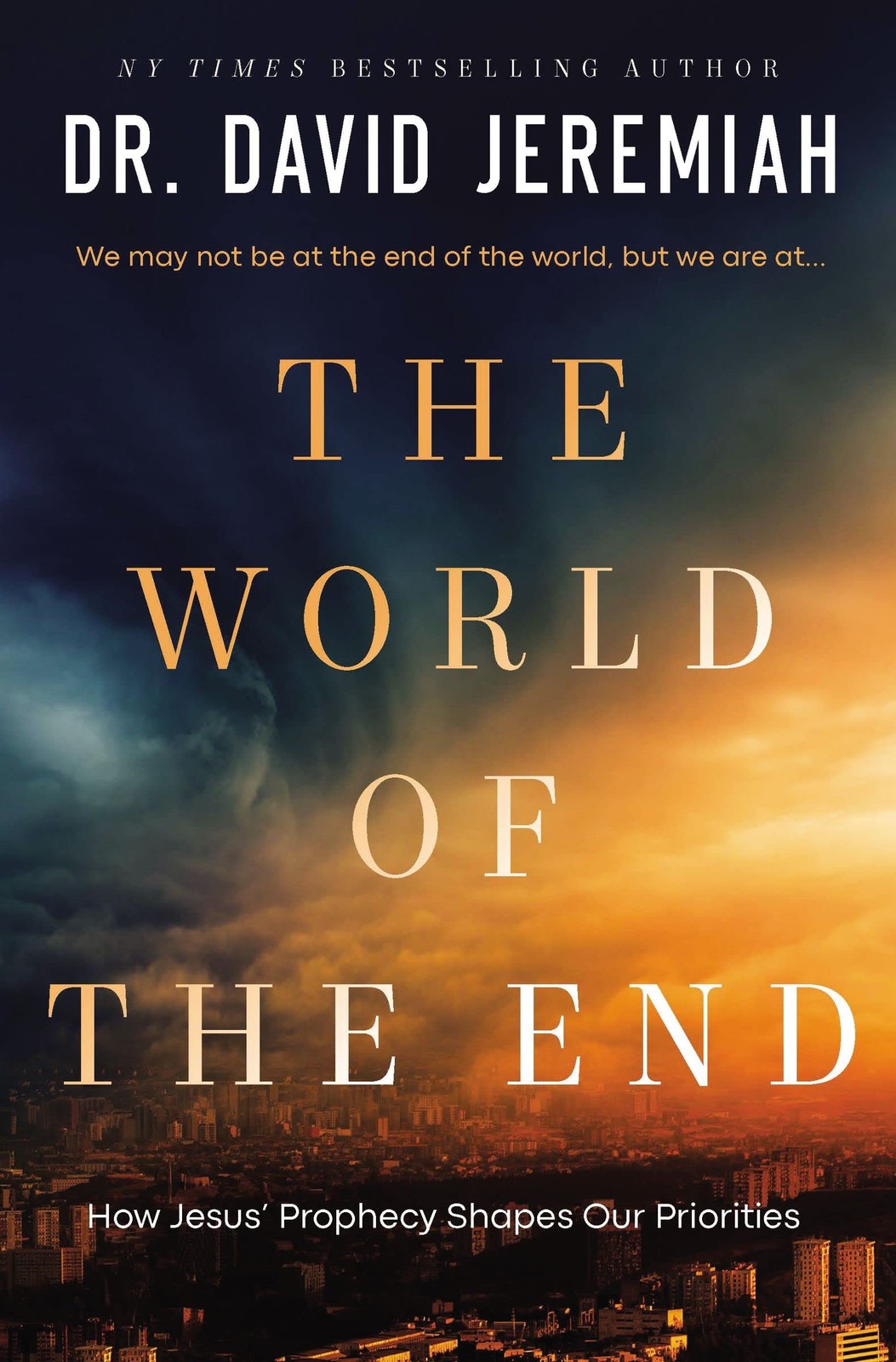 Dr. David Jeremiah Unisex Multicolor The World Of The End: How Jesus' Prophecy Shapes Our Priorities - Image 4