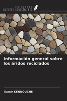 InformacióN General Sobre Los áRidos Reciclados Samir Kennouche Taschenbuch 2026
