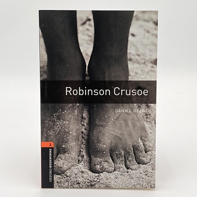 Oxford Bookworms Library: Robinson Crusoe: Level 2: 700-Word Vocabulary