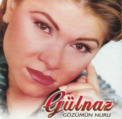 Gülnaz Gözümün Nuru Türkische Folk Musik CD