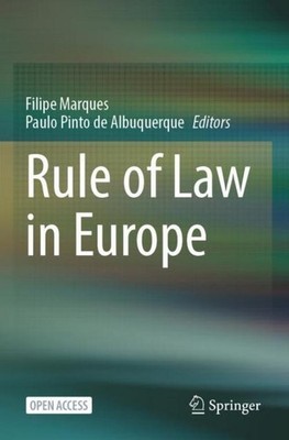 Rule of Law in Europe Filipe Marques
