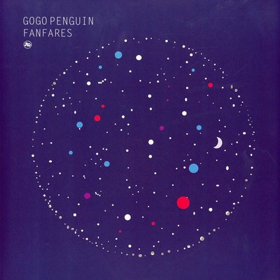 GoGo Penguin - Fanfares (Vinyl LP - 2012 - UK - Reissue)