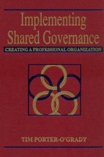 Implementing Shared Governance: Creating a Pr...