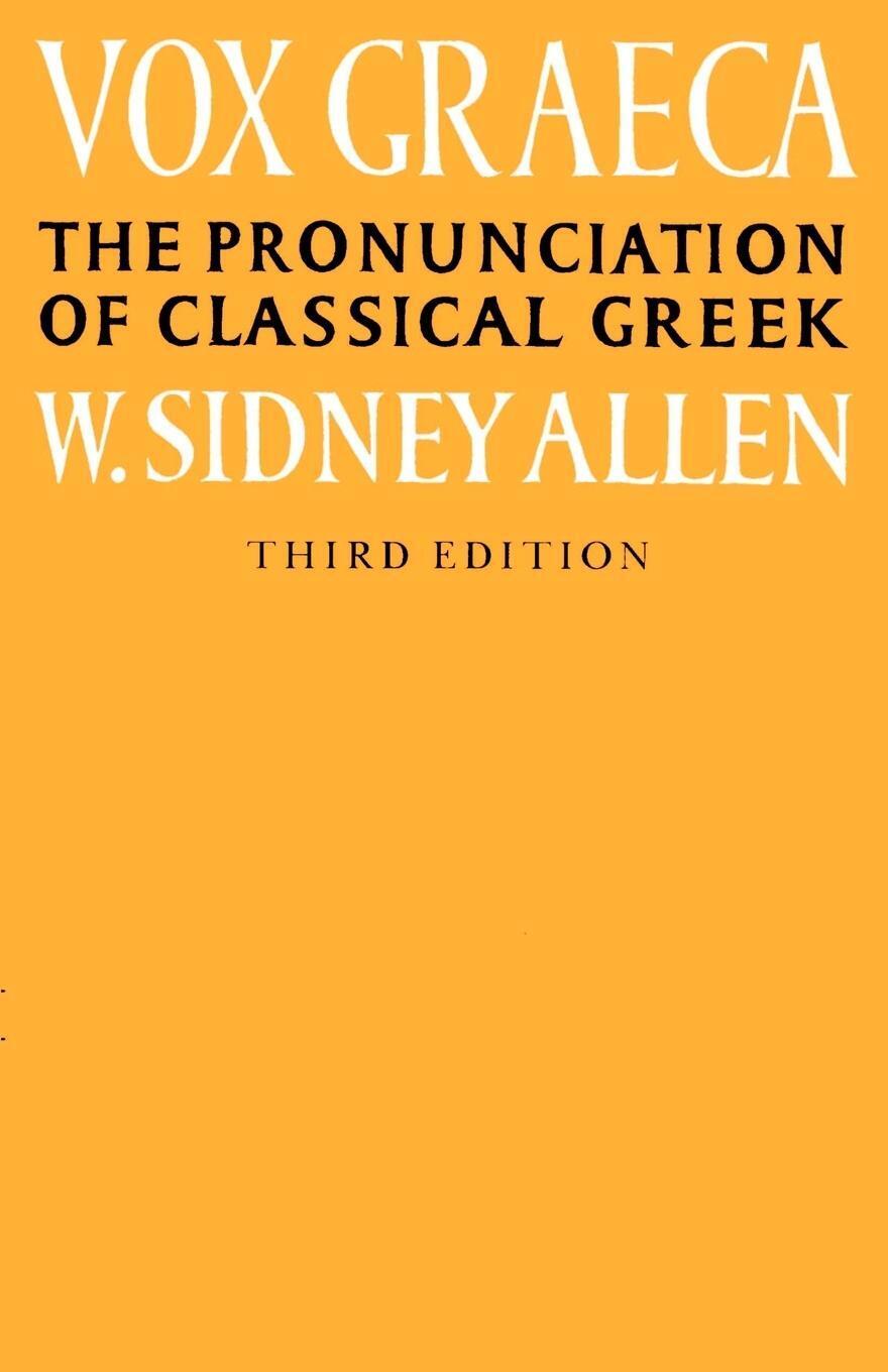 Thumbnail - W. Sidney Allen | Vox Graeca | Taschenbuch | Englisch (1987) |