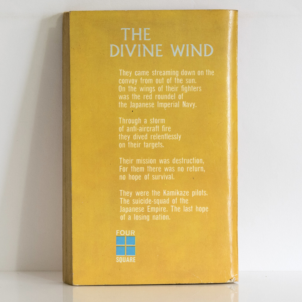 THE DIVINE WIND Rikihei Inoguchi, Tadashi Nakajima, Roger