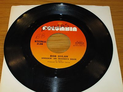 70's ROCK 45 RPM - BOB DYLAN - COLUMBIA 45913 - ''KNOCKIN' ON HEAVEN'S DOOR'' 