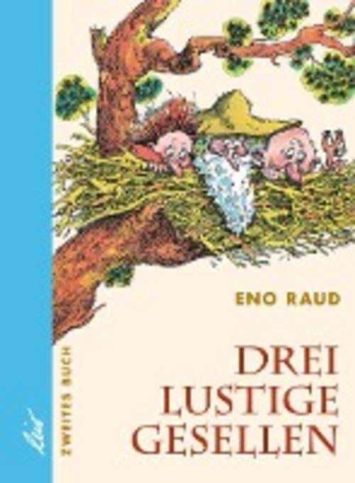 Drei Lustige Gesellen 2 Eno Raud