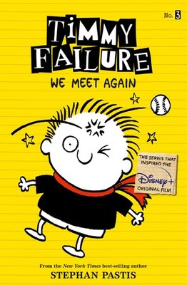 Timmy Failure: We Meet Again - paperback Pastis, Stephan