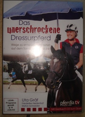 DVD pferdia TV : Uta Gräf: das unerschrockene Dressurpferd :-))