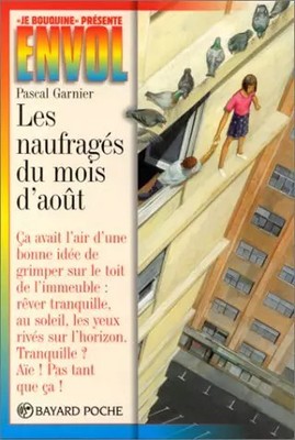 Die Schiffbrüchigen des Monats'August, Jame's Prunier et Pascal Garnier
