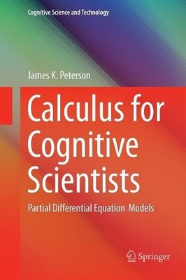Calculus for Cognitive Scientists - 9789811357213