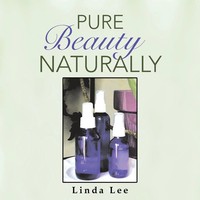 Pure Beauty Naturally Linda Lee Taschenbuch Kartoniert / Broschiert Englisch