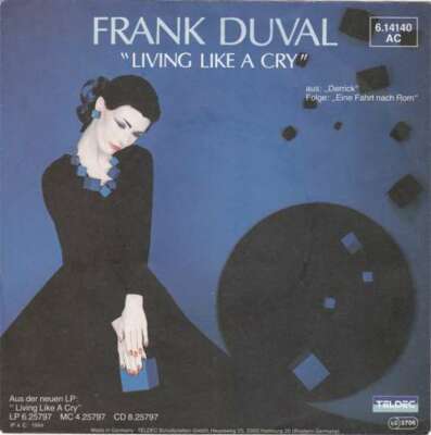 Frank Duval - Living Like A Cry 7'' Vinyl Schallplatte 26817