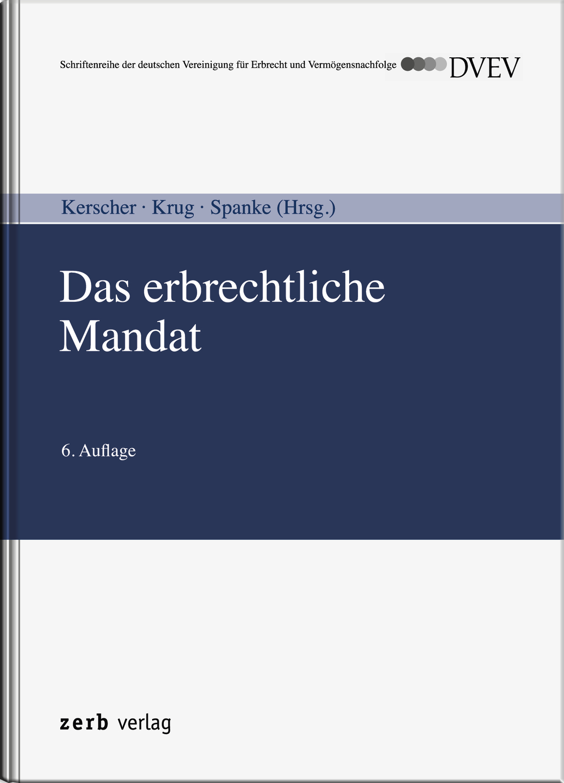 Thumbnail - Karl-ludwig Kerscher; Walter Krug; Tobias Spanke / Das Erbrechtliche