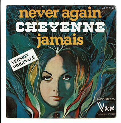 Cheyenne Schallplatte 45 Runden 7 '' Sp Never Again - Jamais - Vogue 3114