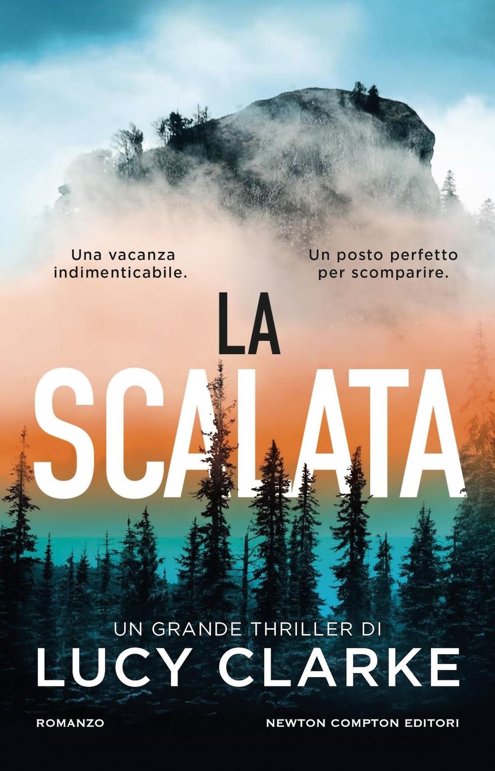 Libri Lucy Clarke - La Scalata