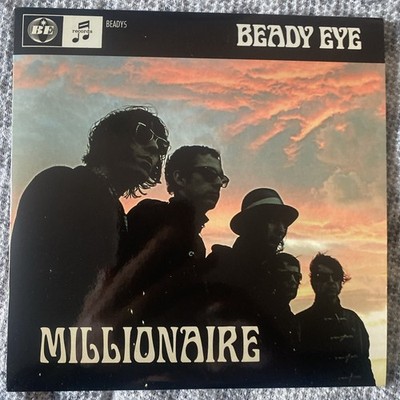 Beady Eye - Millionaire 7  . Numbered 2519 Ex condition . LIAM GALLAGHER 