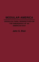 John G. Blair | Modular America | Buch | Englisch (1988) | Gebunden | Praeger