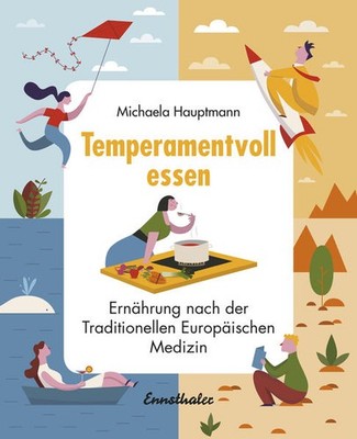 Temperamentvoll essen | Michaela Hauptmann | deutsch