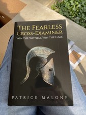 The Fearless Cross-Examiner Win the Witness, ...