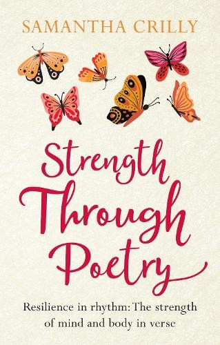 Strength Through Poetry: Resilience in rhythm: The strength of mind and body in verse