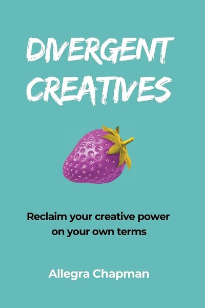 Allegra Chapman | Divergent Creatives | Taschenbuch | Englisch (2026)-image